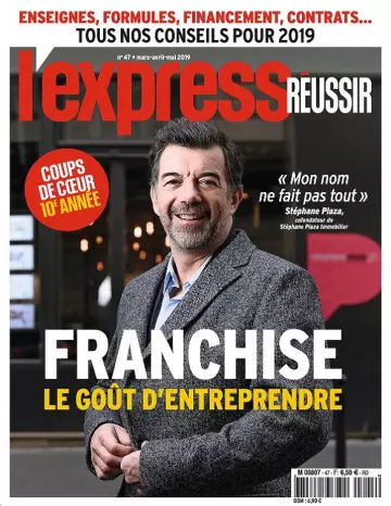 L’Express Réussir N°47 – Mars-Mai 2019 [Magazines]