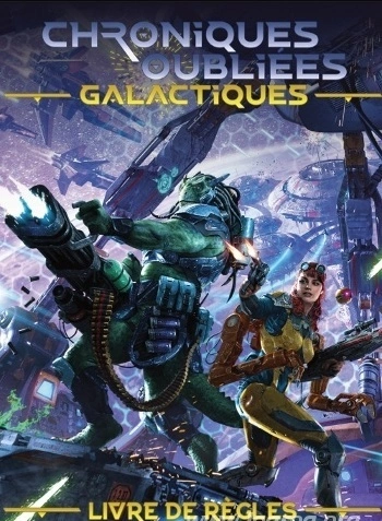 (JDR) CHRONIQUES OUBLIÉES GALACTIQUES [Livres]