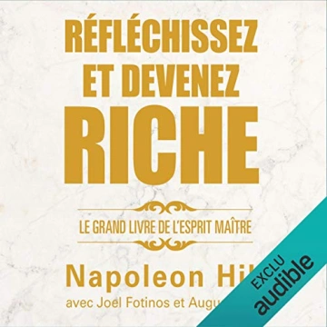 NAPOLEON HILL - RÉFLÉCHISSEZ ET DEVENEZ RICHE [AudioBooks]