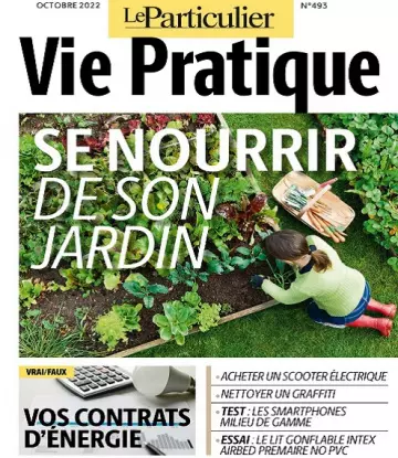 Le Particulier Vie Pratique N°493 – Octobre 2022 [Magazines]