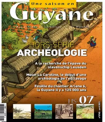 Une Saison en Guyane Hors Série N°7 – Avril 2021  [Magazines]