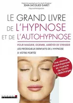 Le grand livre de l'hypnose et de l'autohypnose  [Livres]