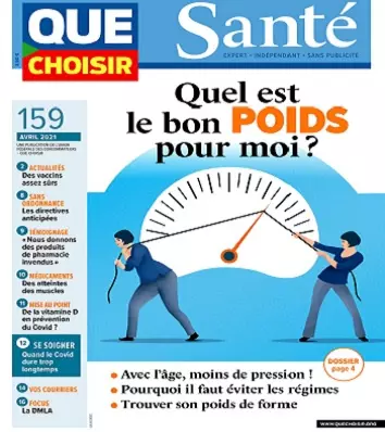 Que Choisir Santé N°159 – Avril 2021 [Magazines]