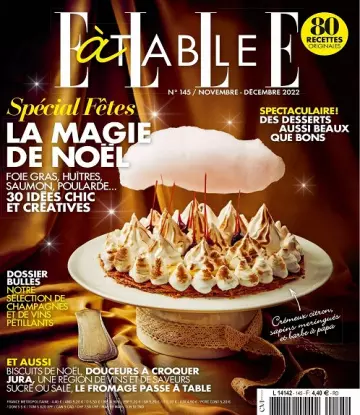 Elle à Table N°145 – Novembre-Décembre 2022 [Magazines]