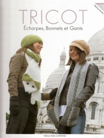 Tricot écharpes bonnets et gants  [Livres]