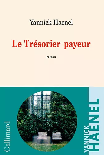 LE TRÉSORIER-PAYEUR • YANNICK HAENEL [Livres]