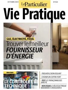 Le Particulier Vie Pratique - Octobre 2023 [Magazines]