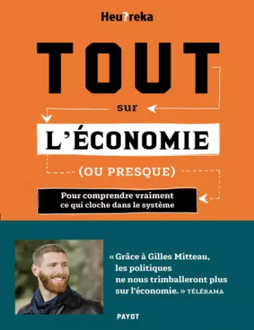 TOUT SUR L’ÉCONOMIE, OU PRESQUE  [Livres]