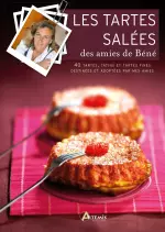 Les tartes salées des amies de Béné [Livres]