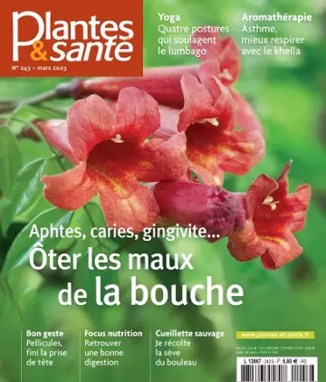 Plantes et Santé N°243 – Mars 2023  [Magazines]