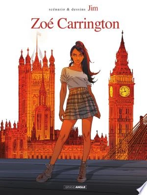 Zoé Carrington ou La fille de Londres  [BD]