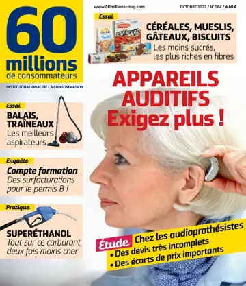 60 Millions De Consommateurs N°584 – Octobre 2022 [Magazines]