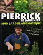 Mon jardin Aromatique [Magazines]