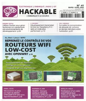 Hackable Magazine N°41 – Mars-Avril 2022 [Magazines]