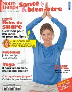 Notre Temps Santé & Bien-être - Septembre-Novembre 2024 [Magazines]