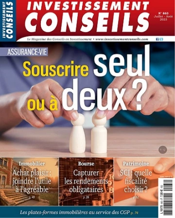 Investissement Conseils N°863 – Juillet-Août 2023 [Magazines]