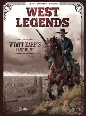 West legends tome 1 - Wyatt Earp Last Hunt  [BD]