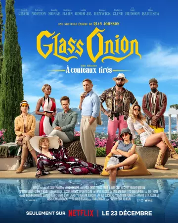 Glass Onion : une histoire à couteaux tirés [WEB-DL 1080p] - MULTI (FRENCH)