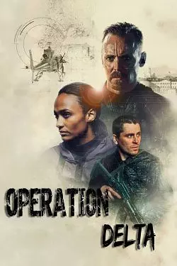 Opération Delta [WEB-DL 720p] - FRENCH