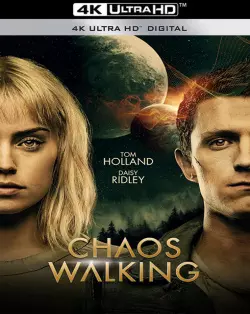 Chaos Walking [WEB-DL 4K] - MULTI (TRUEFRENCH)