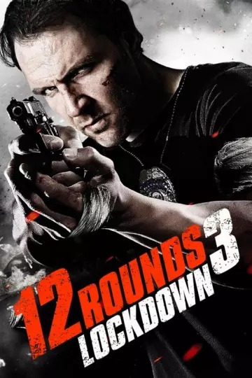 12 Rounds 3: Lockdown  [WEB-DL 1080p] - MULTI (FRENCH)