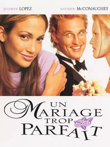 Un Mariage trop parfait  [DVDRIP] - FRENCH