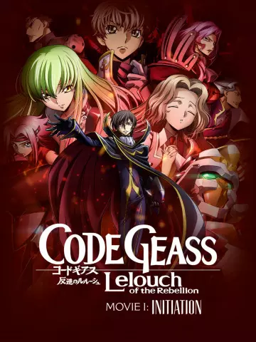 Code Geass: Lelouch of the Rebellion I - Initiation  [WEB-DL 720p] - VOSTFR