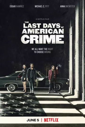 The Last Days of American Crime  [WEB-DL 720p] - FRENCH