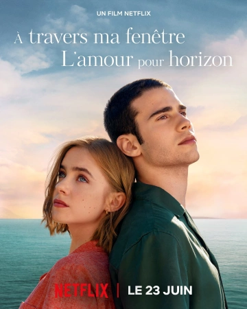 À travers ma fenêtre : L'amour pour horizon [WEBRIP 720p] - FRENCH