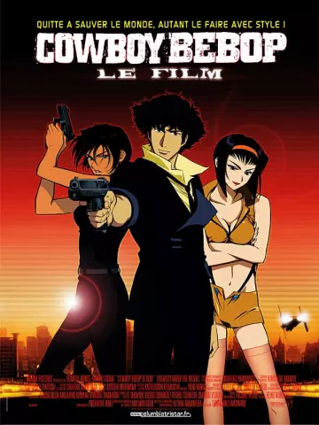 Cowboy Bebop, le film [BRRIP] - VOSTFR