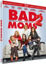 Bad Moms 2  [BLU-RAY 1080p] - MULTI (TRUEFRENCH)