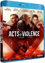 Acts Of Violence  [BLU-RAY 1080p] - FRENCH