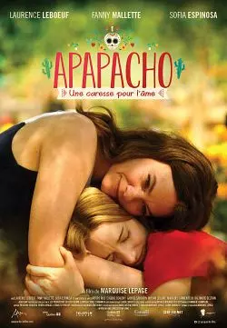 Apapacho, une caresse pour l'âme  [HDRIP] - FRENCH