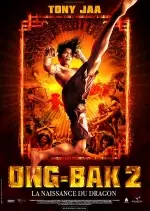 Ong-Bak 2, la naissance du dragon [BDRIP] - TRUEFRENCH