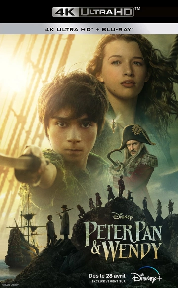 Peter Pan & Wendy  [WEBRIP 4K] - MULTI (FRENCH)