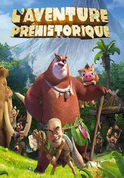 Les Ours Boonie : L'aventure préhistorique  [HDRIP] - FRENCH