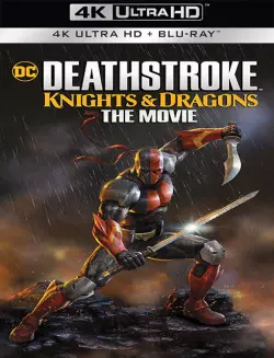 Deathstroke: Knights & Dragons - The Movie  [WEB-DL 4K] - MULTI (FRENCH)