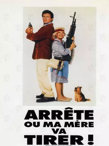 Arrête ou ma mère va tirer  [DVDRIP] - TRUEFRENCH