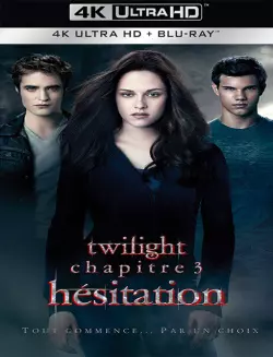 Twilight - Chapitre 3 : hésitation  [WEB-DL 4K] - MULTI (TRUEFRENCH)