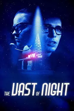 The Vast of Night  [HDRIP] - FRENCH