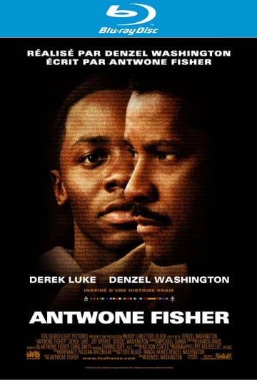 Antwone Fisher  [HDLIGHT 1080p] - FRENCH