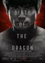 La Naissance du dragon  [HDRIP] - FRENCH