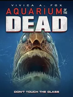 Aquarium of the Dead [HDRIP] - FRENCH