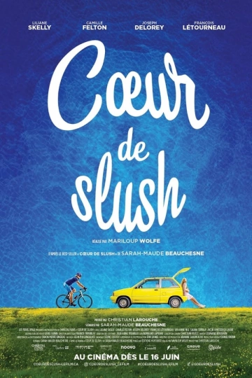 Coeur de slush [WEBRIP 720p] - FRENCH