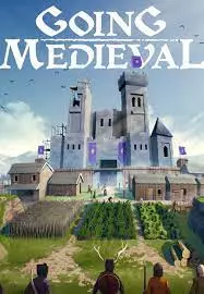 GOING MEDIEVAL  V0.10.8 BUILD 60228  [PC]