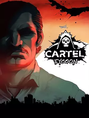 CARTEL TYCOON V1.0.9.4763 + DLC [PC]