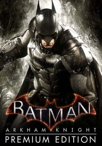 Batman Arkham Knight     v 1.999 [PC]