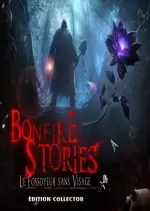 Bonfire Stories - Le Fossoyeur sans Visage Édition Collector  [PC]