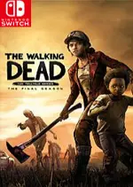 The Walking Dead: The Final Season  [Switch]