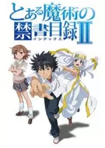 A Certain Magical Index - Saison 2 - vostfr